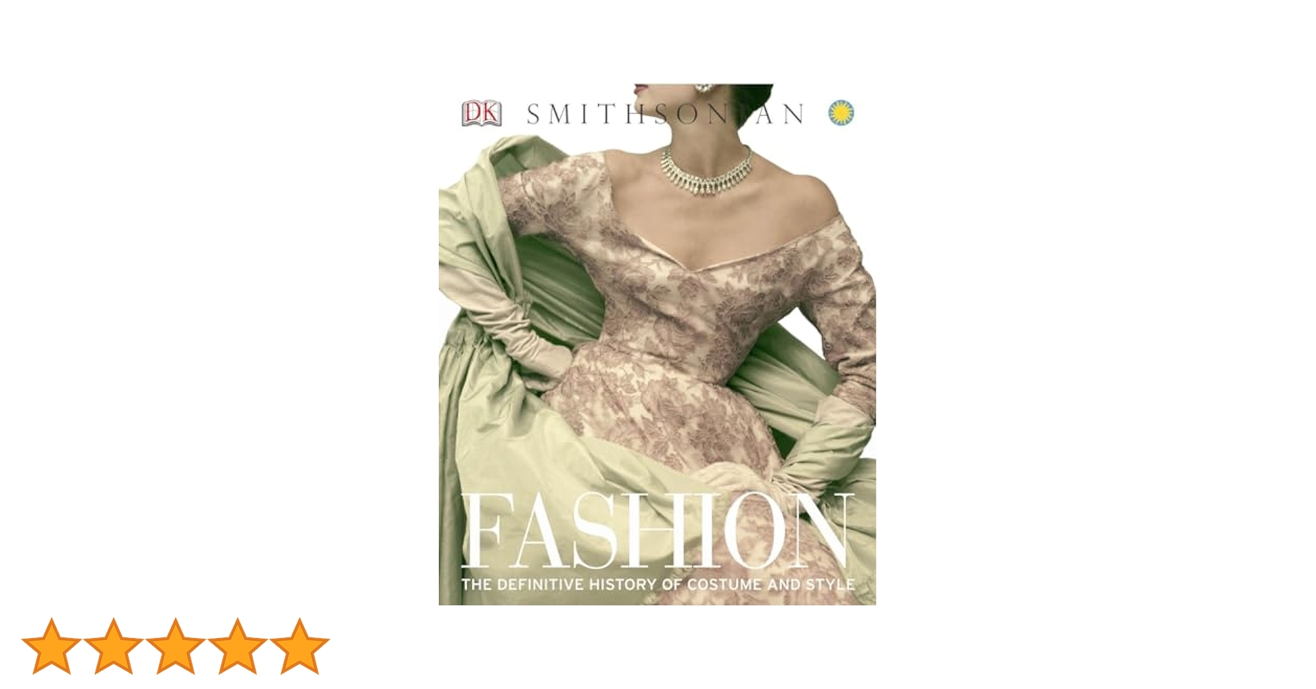 洋書 THE ULTIMATE BOOK OF COSTUME AND STYLE Amazon | Fashion: The Ultimate Book of Costume and Style